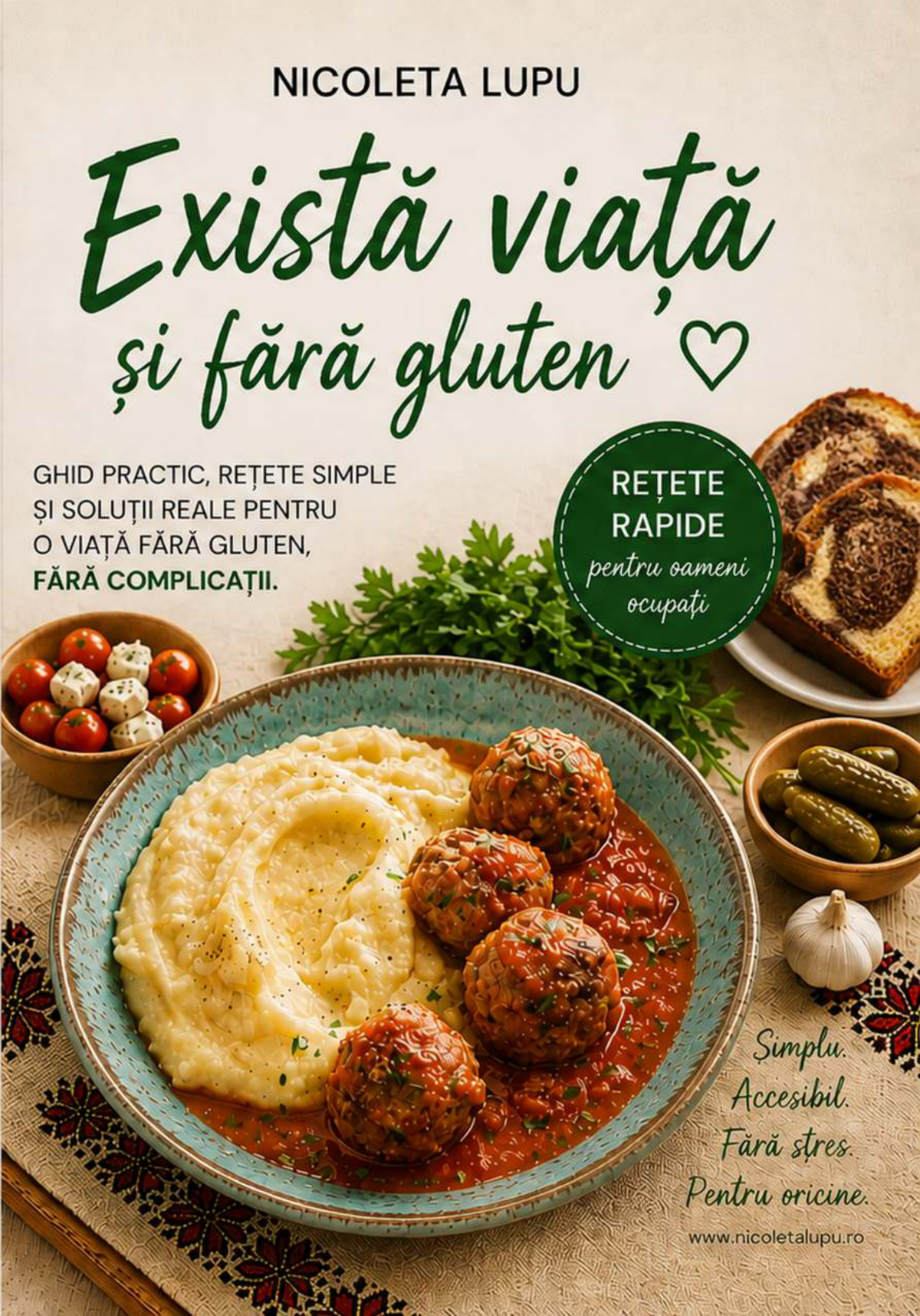 Există viață și fără gluten - Ghid practic, rețete simple, soluții reale pentru o viață fără gluten