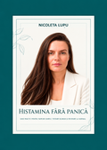 Histamina fără panică – Ghid practic pentru alimentația cu histamină redusă