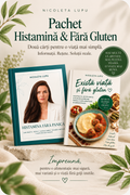 Pachet Histamină & Fără Gluten – 2 cărți de Nicoleta Lupu